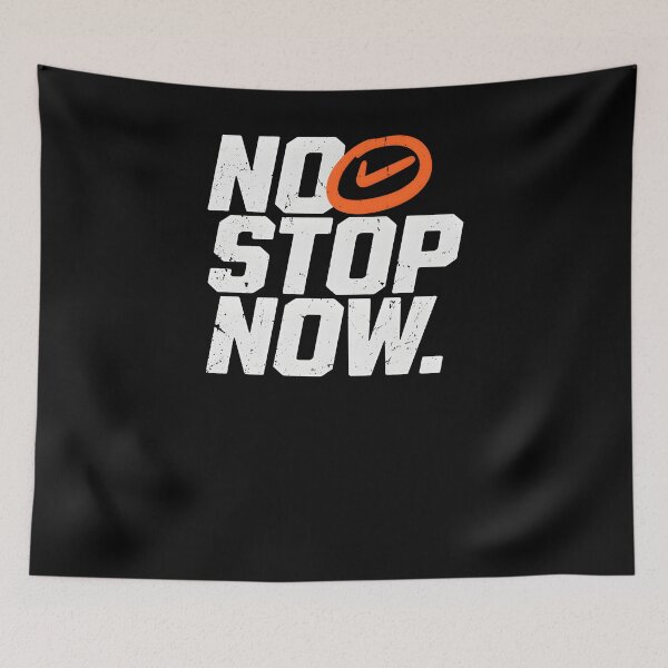 Item preview, No Stop Now – Hustle & Grind Motivation Quote designed and sold by Axivra.