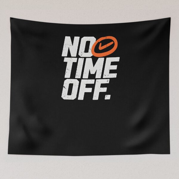 Item preview,  No Time Off – Hustle & Grind Motivation Quote designed and sold by Axivra.