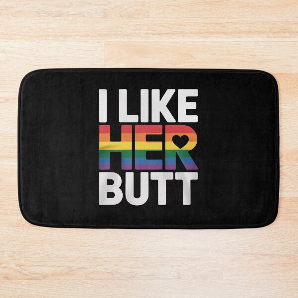 Item preview, I Like Her Butt LGBT-Q Lesbian Gay Trans Queer designed and sold by MarkLeedsArt.
