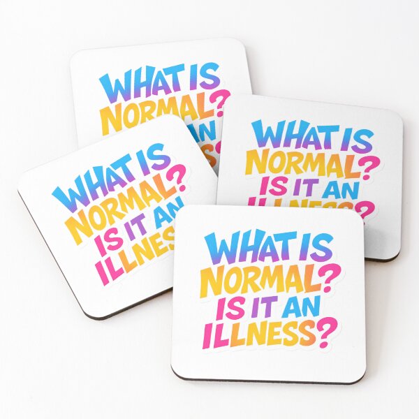 Item preview, What Is Normal? Is It an Illness? – Bold Typography Quote designed and sold by SVALANART.