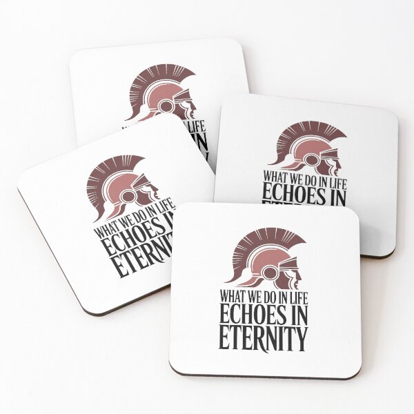 Item preview, What We Do in Life Echoes in Eternity (Gladiator Quote) designed and sold by Enea Kelo.