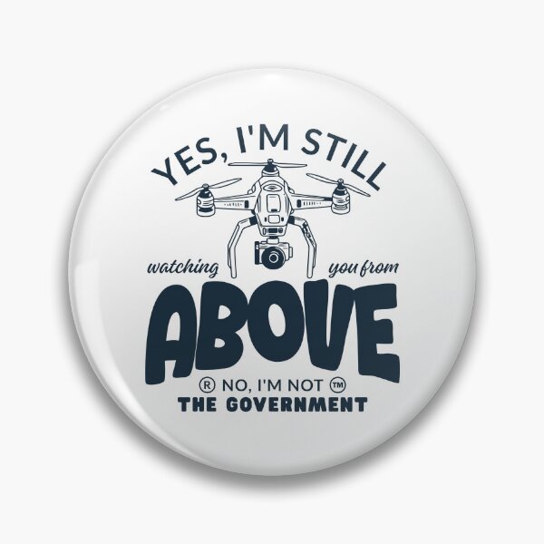 Item preview, Yes, I'm still watching you from above, no, I'm not the goverment designed and sold by Peerless-Prime.