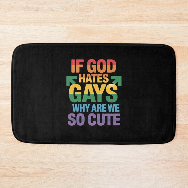 Item preview, If God Hates Gays Why Are We So Cute LGBT Lesbian Gay Queer designed and sold by MarkLeedsArt.