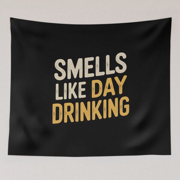 Item preview, Smells Like Day Drinking – Retro Typographic Weekend Humor designed and sold by SaritaVerseArt.