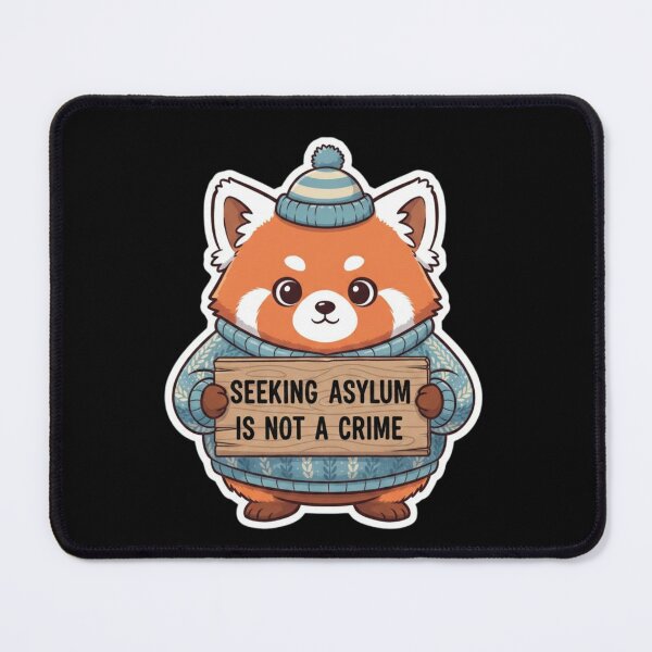Item preview, Seeking asylum is not a crime cute animal designed and sold by RichTeeDesigns.
