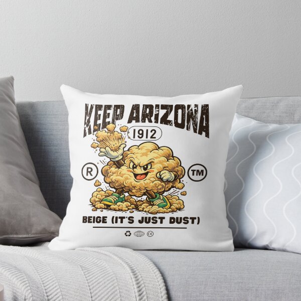 Item preview, Keep Arizona beige (it's just dust) designed and sold by Peerless-Prime.