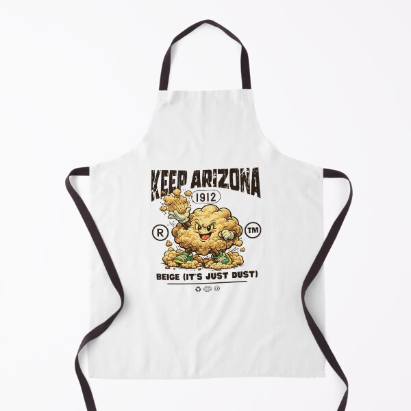 Item preview, Keep Arizona beige (it's just dust) designed and sold by Peerless-Prime.