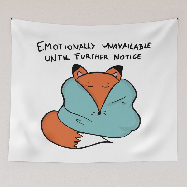 Item preview, Emotionally Unavailable Fox - Introvert Humor designed and sold by DesignFreakArt.
