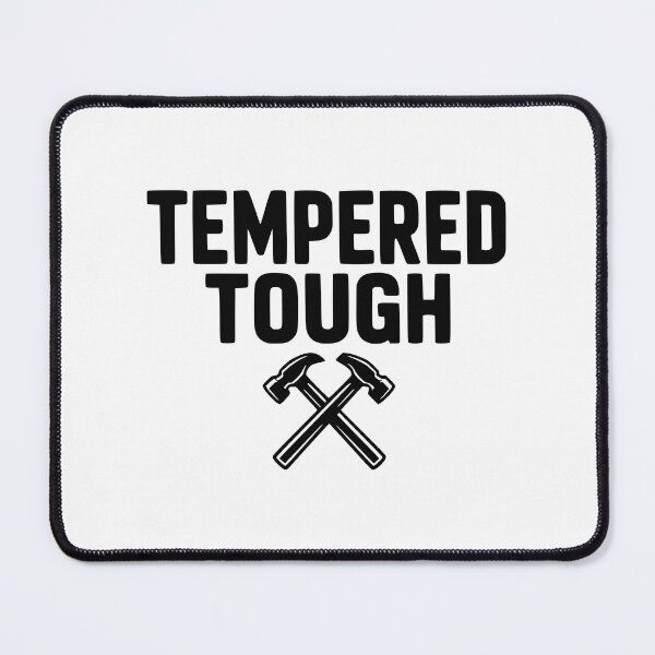 Item preview, Tempered Tough designed and sold by Frank Ring.