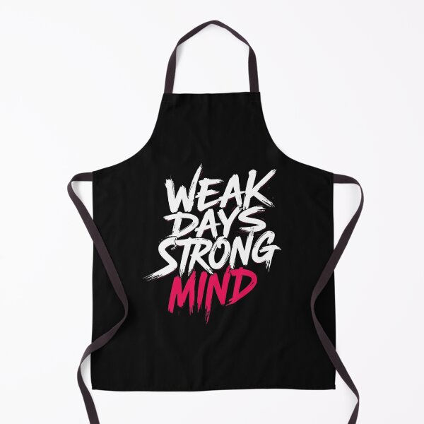 Item preview, Weak Days Strong Mind – Mental Strength Quote designed and sold by madwordlab.