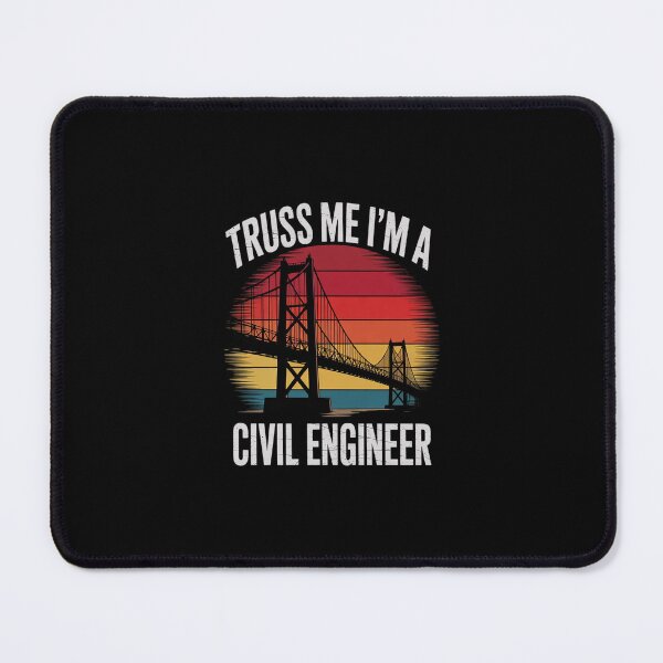 Item preview, Catch Some Rays Truss Me I'm A Civil Engineer designed and sold by SyntaxClaw.