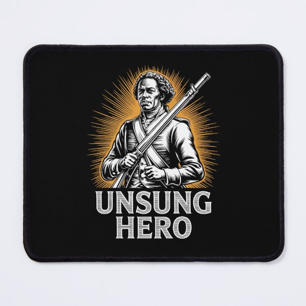 Item preview, Unsung Hero Revolutionary Warrior - Black History Month Recognition designed and sold by DarylWelsh2024.