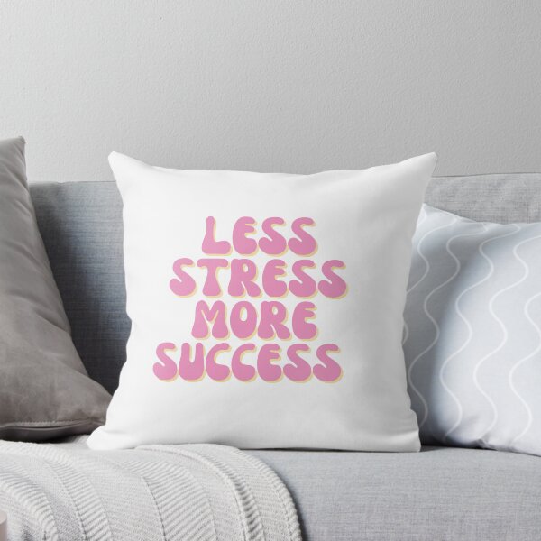 Item preview, Less stress more success motivational tip designed and sold by AH-creators.