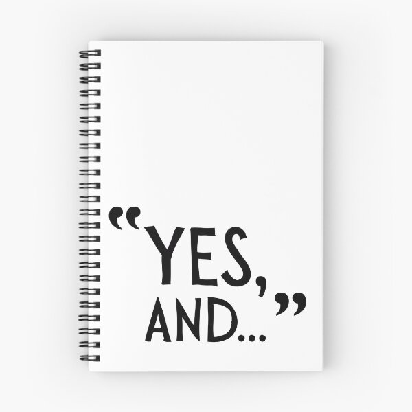 Item preview, "Yes, And..."  Improv quote theatre designed and sold by LDCCreative.