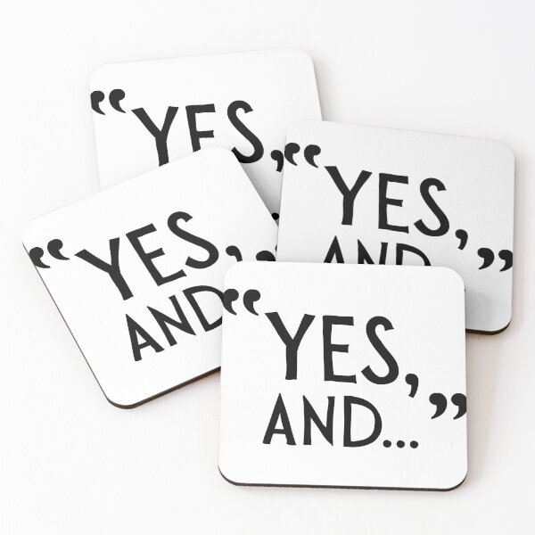 Item preview, "Yes, And..."  Improv quote theatre designed and sold by LDCCreative.