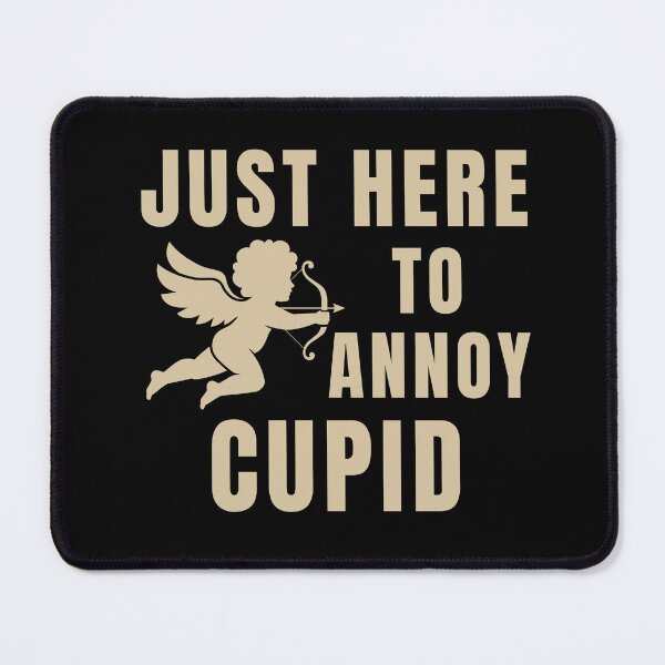 Item preview, Just Here to Annoy Cupid – Funny Anti Valentine’s Day Shirt designed and sold by SVALANART.
