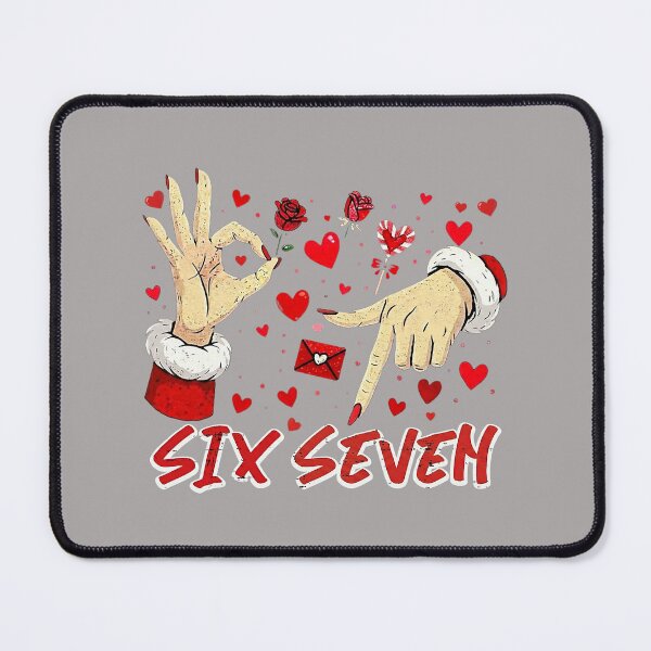 Item preview, Valentines Six Seven 67 Funny Meme 6 7 Women Men Valentines designed and sold by CriseldaBruning.