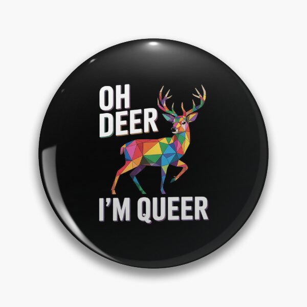 Item preview, LGBT Pride Gay Lesbian March Oh Deer I'm Queer designed and sold by MarryIsMonth.