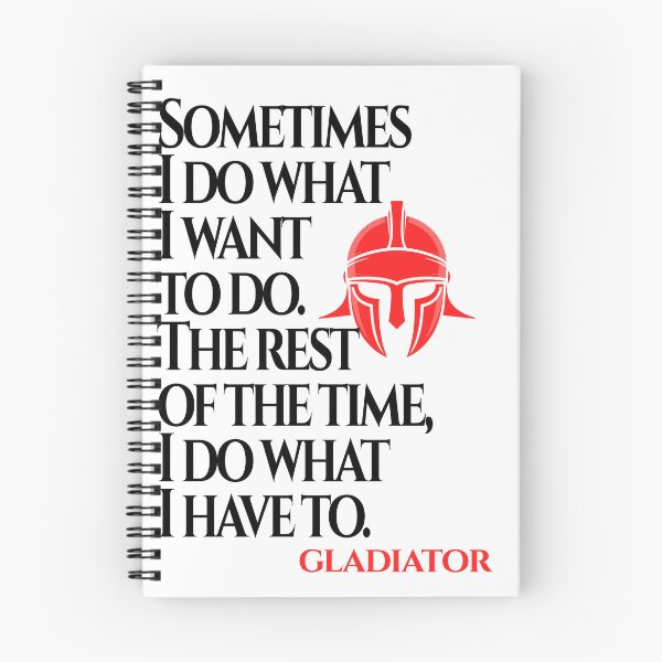 Item preview, I Do What I Have To Do (Gladiator Quote) designed and sold by Enea Kelo.
