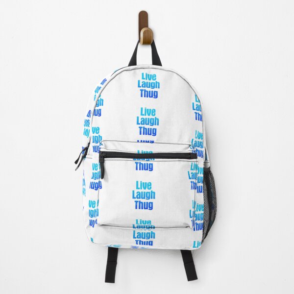 Item preview, Live Laugh Thug, Parody Blue designed and sold by Memes N Lore .