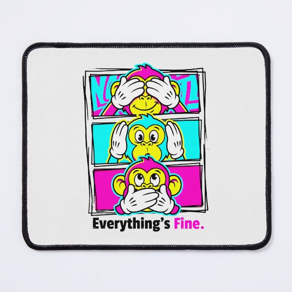 Item preview, Everything's Fine Three Wise Monkeys Funny Colorful Pop Art designed and sold by SplashTastic.