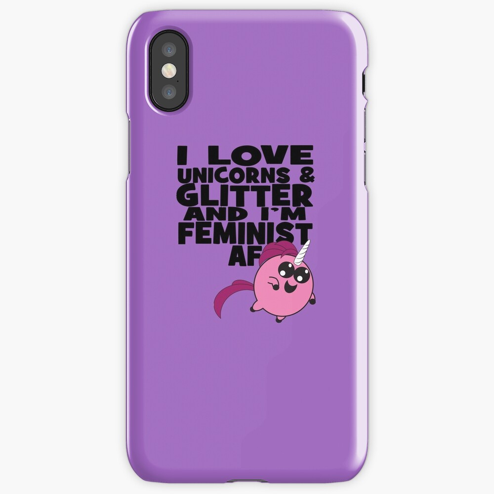 I Love Unicorns and Glitter and I'm Feminist AF Funny and Cute Shirt iPhone Case & Cover