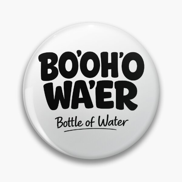 Item preview, Bo'Oh'o Wa'er Funny British Accent Bottle of Water designed and sold by Aesthetic-Avenue.