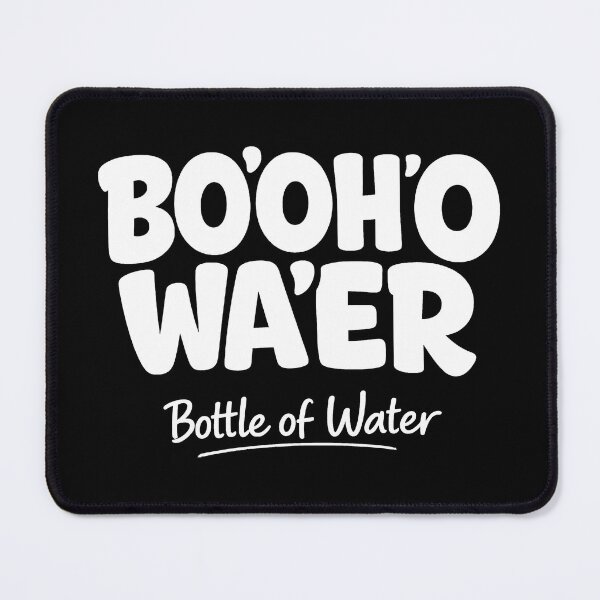 Item preview, Bo'Oh'o Wa'er Funny British Accents designed and sold by Aesthetic-Avenue.
