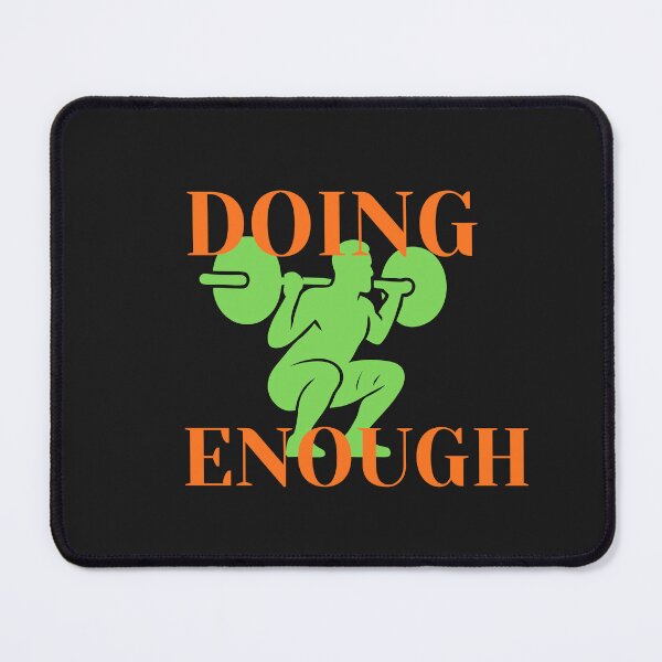 Item preview, Doing Enough Shirt – Anti Hustle Fitness Motivation Design designed and sold by AdicretorDesign.