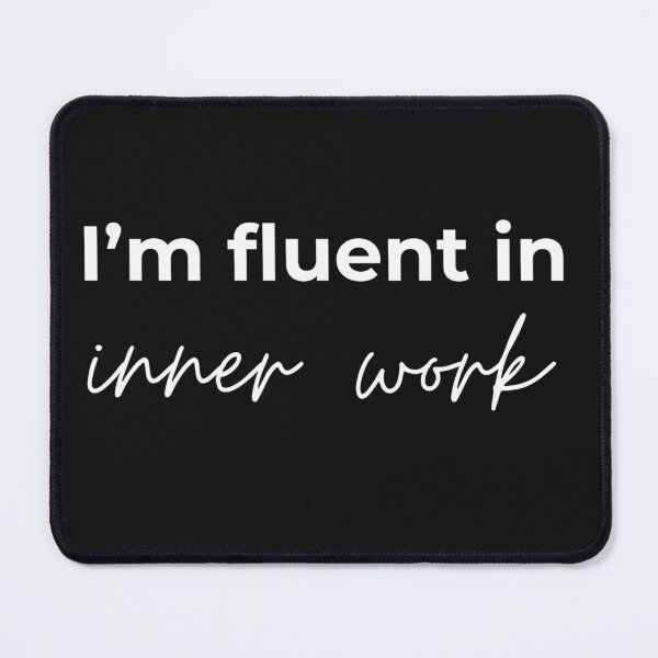 Item preview, I'm fluent in inner work designed and sold by youniversum-eu.