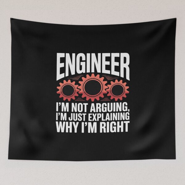 Item preview, Engineer I'm Not Arguing - Sarcastic Engineering  designed and sold by AquaKiev.