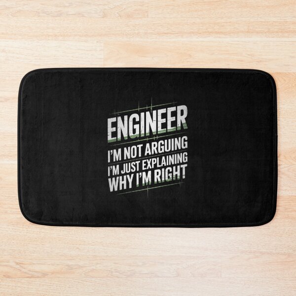 Item preview, Engineer I'm Not Arguing Humor Saying Engineer  designed and sold by AquaKiev.