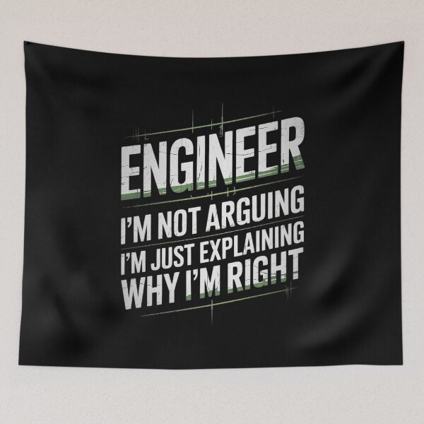 Item preview, Engineer I'm Not Arguing Humor Saying Engineer  designed and sold by AquaKiev.