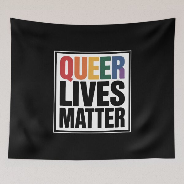 Item preview, Queer Lives Matter - LGBT Queer Pride designed and sold by MarryIsMonth.