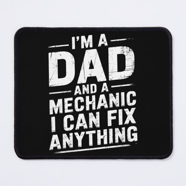 Item preview, Fathers Day I'm a Dad and a Mechanic I Can Fix Anything designed and sold by AquaKiev.