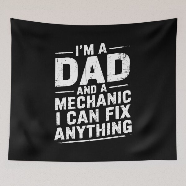 Item preview, Fathers Day I'm a Dad and a Mechanic I Can Fix Anything designed and sold by AquaKiev.