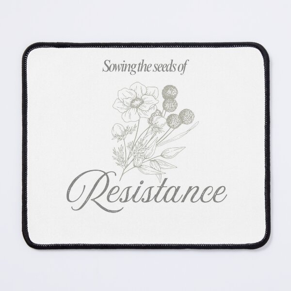 Item preview, Sowing the seeds of resistance designed and sold by NyxVoid Designs.