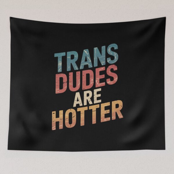 Item preview, Trans Dudes Are Hotter Lgbt Bi Queer Gay Transgender designed and sold by MythWoot.