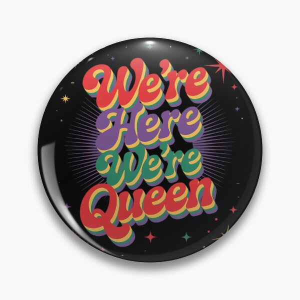 Item preview, We’re here We’re queer. designed and sold by PowAcademy.