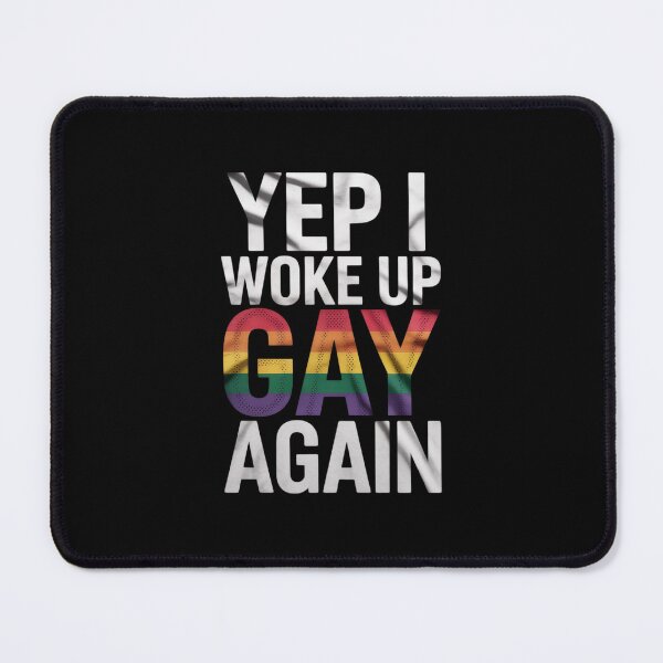 Item preview, Woke Up Gay - Pride Rainbow Queer Gay CSD Party LGBTQ designed and sold by PowAcademy.
