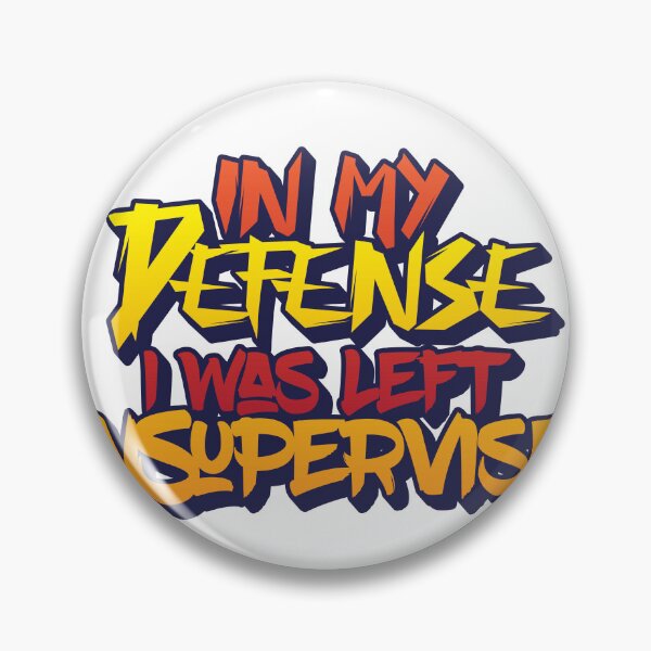 Item preview, In My Defense, I Was Left Unsupervised” T-Shirt designed and sold by Camo0godfather.