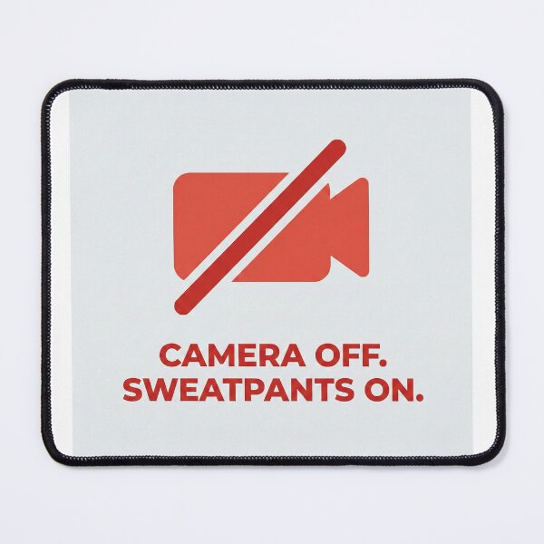 Item preview, "Camera Off" (Remote Work) designed and sold by ryanguas.