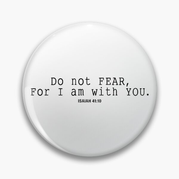 Item preview, Do not fear, for I am with you. designed and sold by heavenunit.