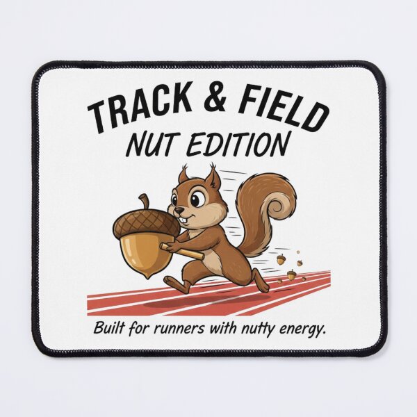 Item preview, Track & Field Nut Edition | Funny Squirrel Runner Design | Track Athlete Humor designed and sold by MS Pod Studio.