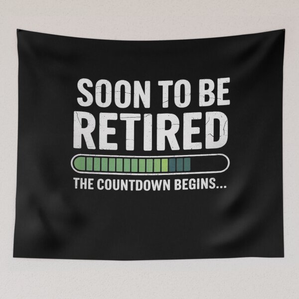 Item preview, Soon to Be Retired The Countdown Begins for Retirement designed and sold by MythWoot.