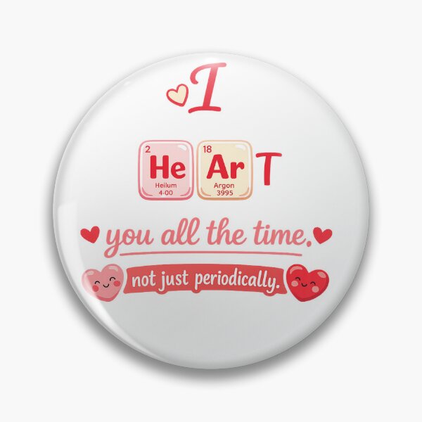 Item preview, I heart you all the time, not just periodically designed and sold by Inappropriate Ink.