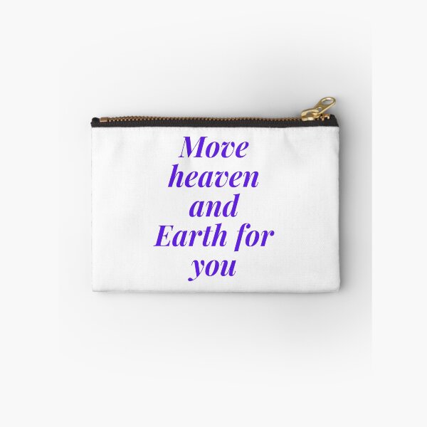 Item preview, Move heaven and earth for you my love designed and sold by Victoria67890.