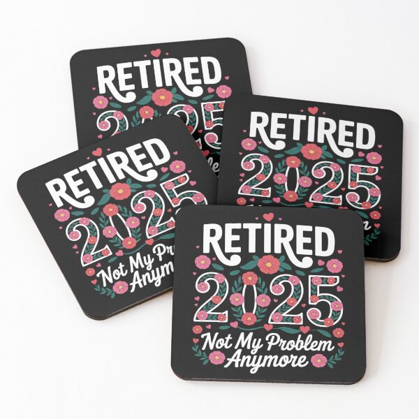 Item preview, Retired 2025 Not My Problem Anymore Retirement designed and sold by CombatTask.