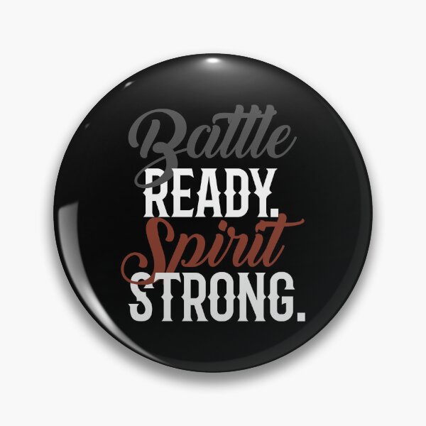 Item preview, Battle ready spirit strong designed and sold by heavenunit.