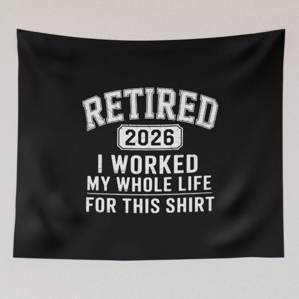 Item preview, Retired 2026 Retirement Worked My Life For This Men Women designed and sold by CombatTask.